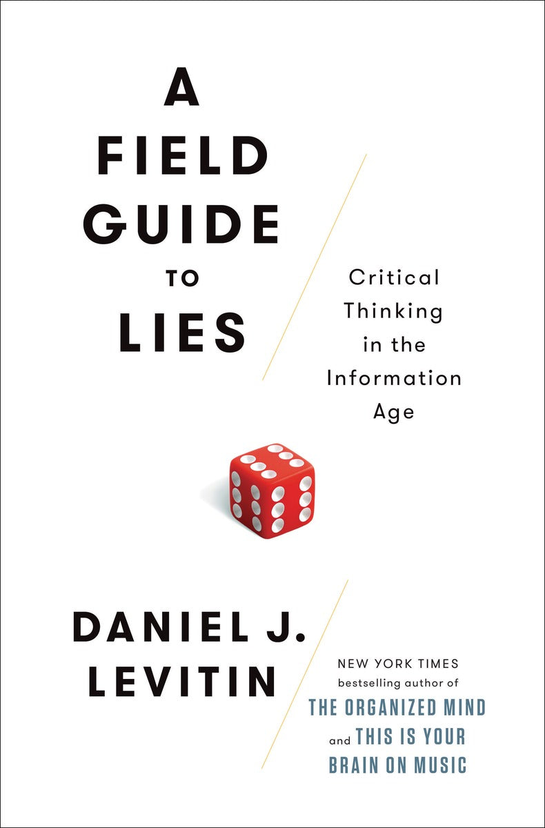 A Field Guide to Lies