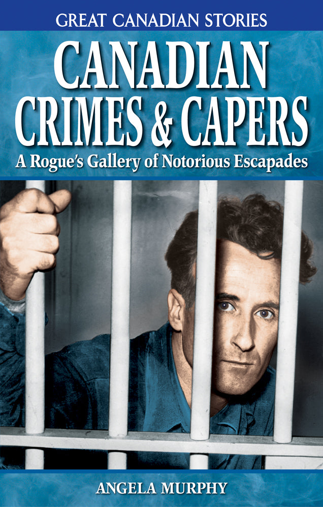 Canadian Crimes and Capers