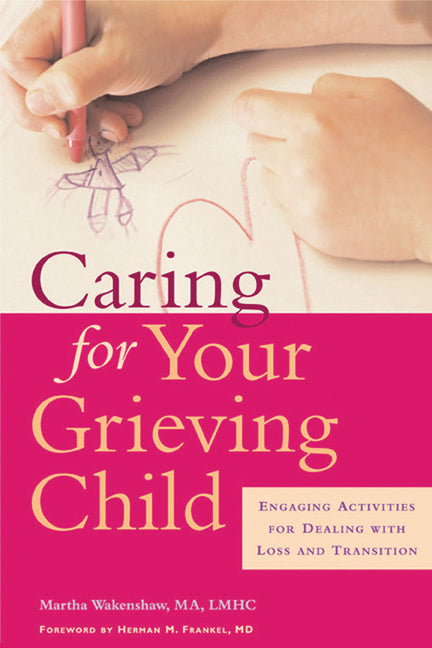 Caring for Your Grieving Child