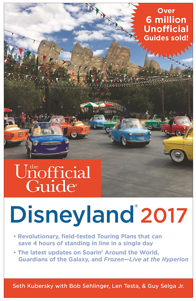 The Unofficial Guide to Disneyland 2017