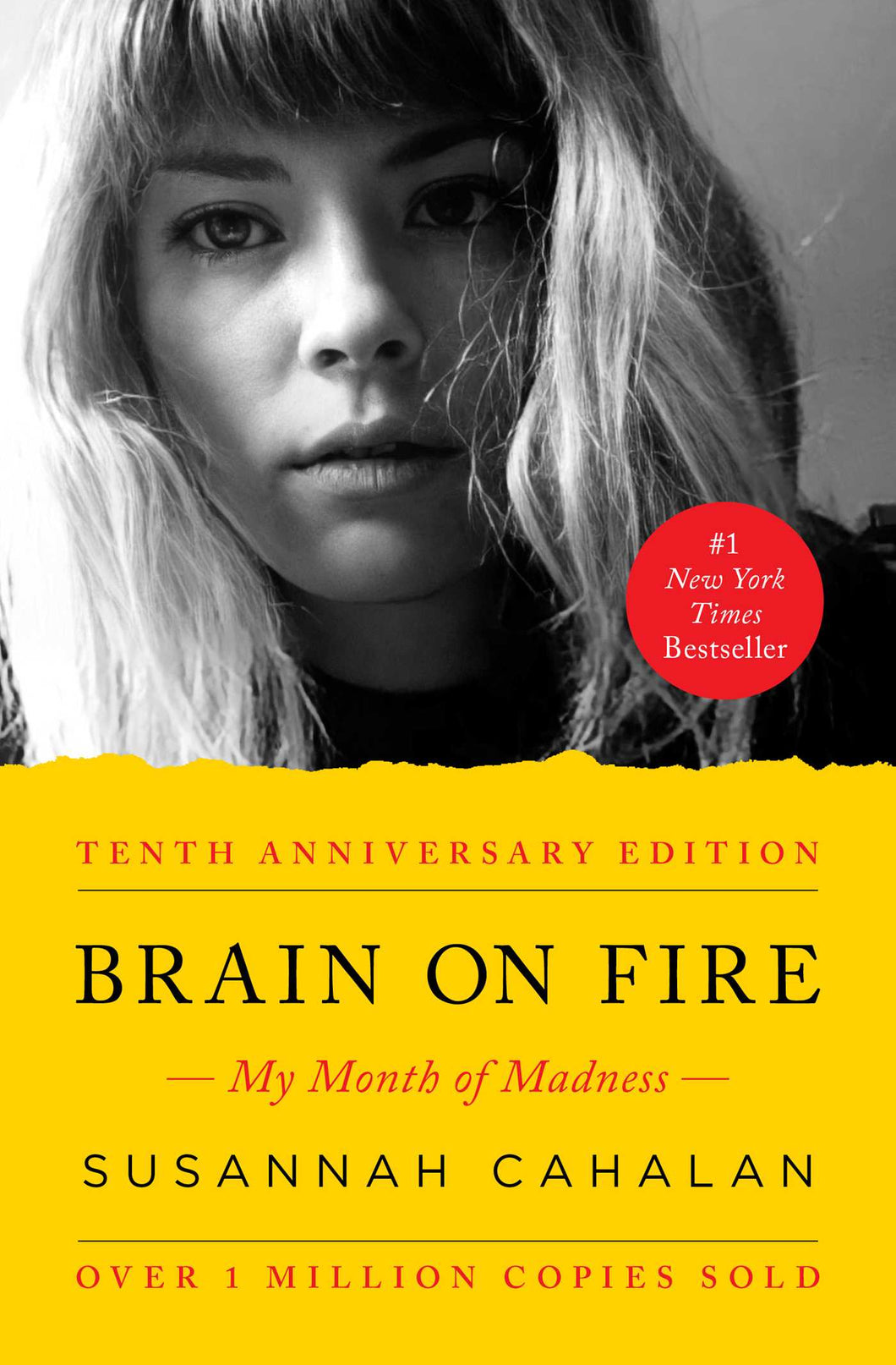 Brain on Fire (10th Anniversary Edition)