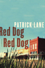 Load image into Gallery viewer, Red Dog, Red Dog
