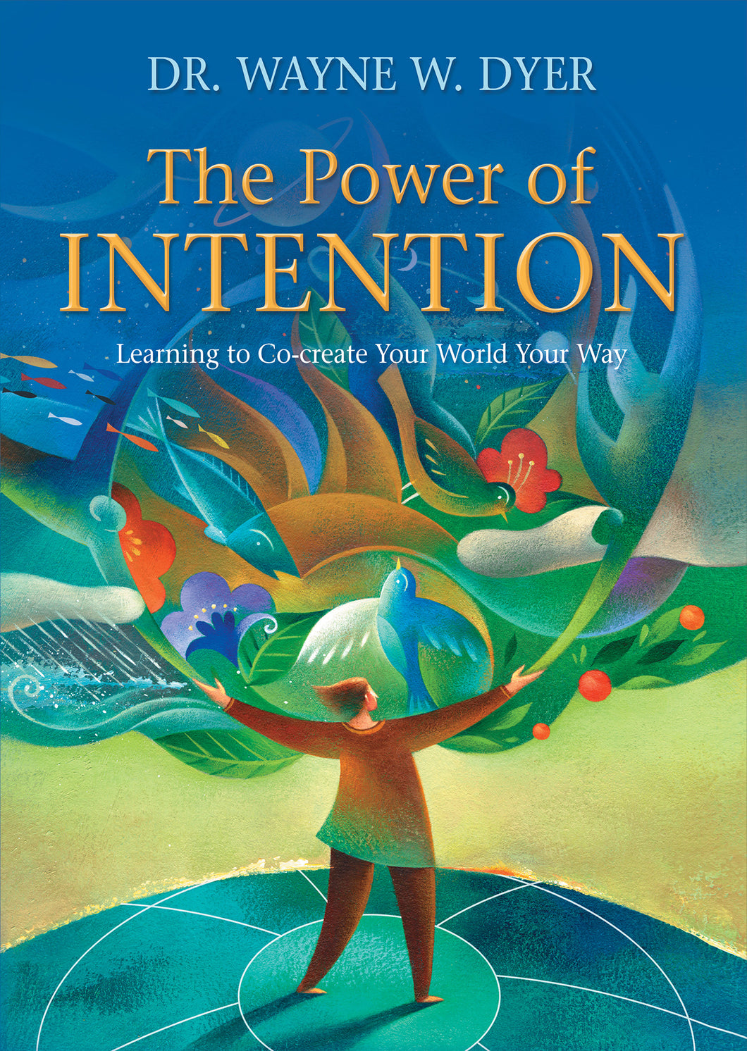 The Power of Intention