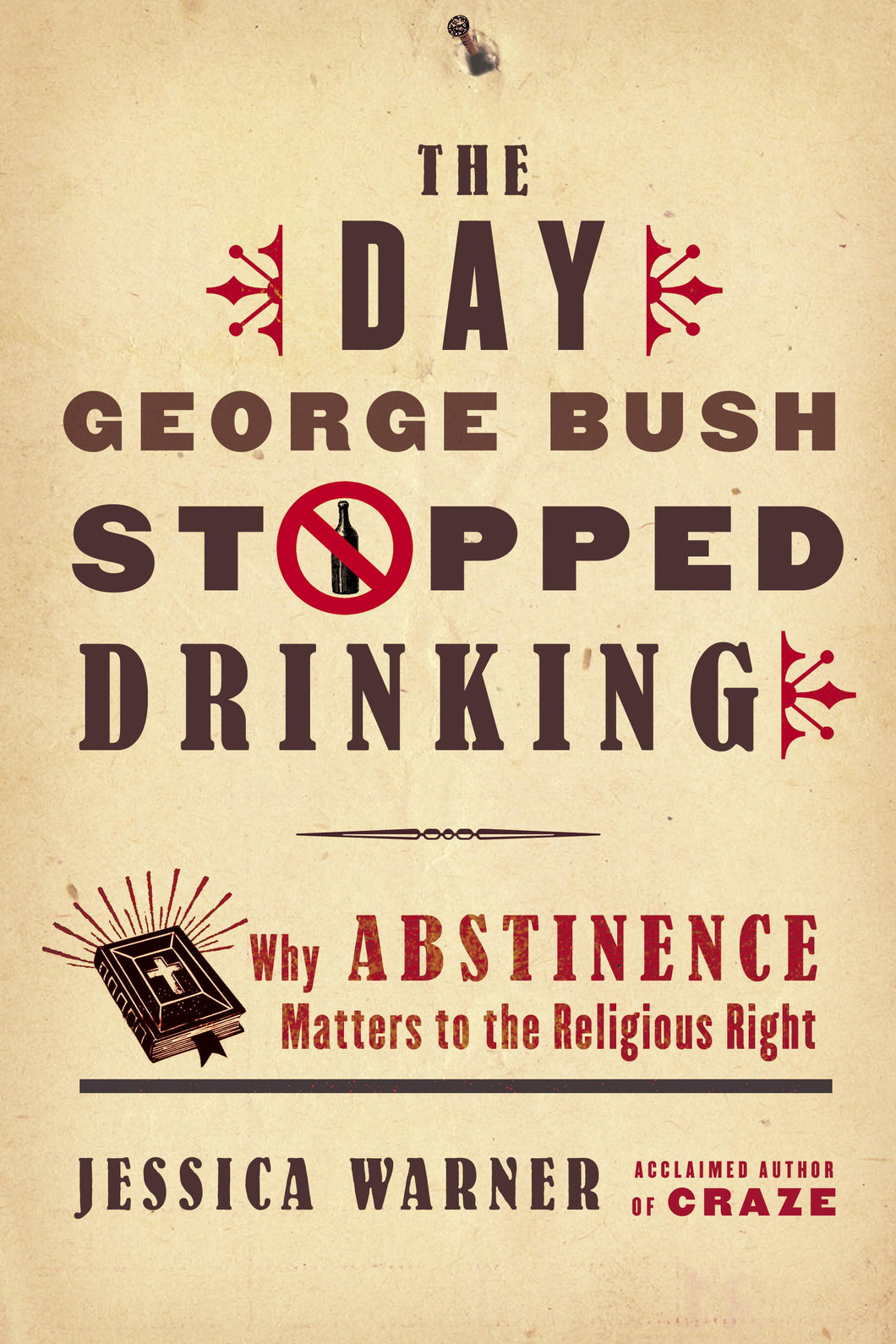 The Day George Bush Stopped Drinking