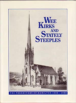 Wee Kirks and Stately Steeples