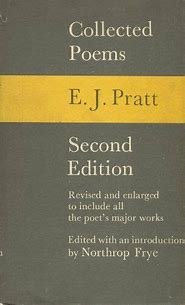 Collected Poems of E.J. Pratt