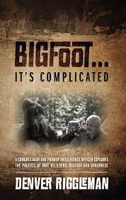 Bigfoot .... It's Complicated