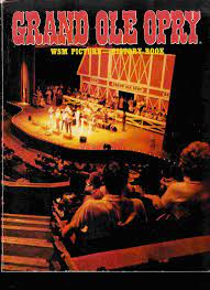 Grand Ole Opry WSM picture history book