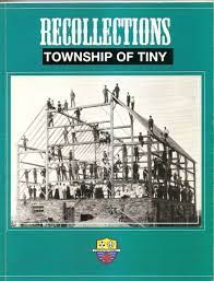 Recollections: Township of Tiny