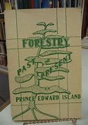 Forestry: Past and Present on Prince Edward Island