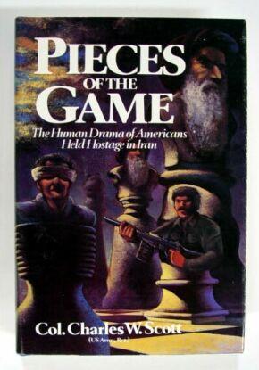 Pieces of the Game by Col. Charles W.Scott