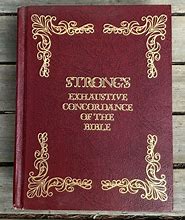 Strong's Exhaustive Concordance of the Bible