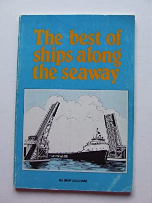 The Best of Ships Along the Seaway