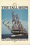 The Tall Ships: Lake Ontario Tall Ships Rendezvous '84